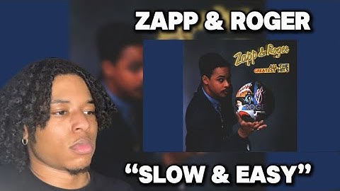 Zapp & Roger - Slow and Easy | REACTION🔥🔥🔥