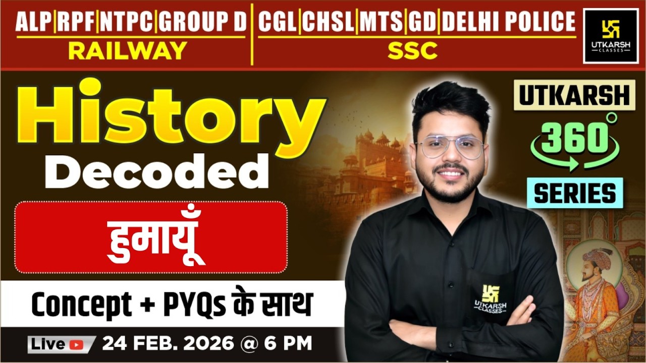 हुमायूँ | History Decoded | Utkarsh 360 Series | Varun Sir