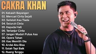 Cakra Khan Full Album Terbaik | Lagu Galau Paling Menyentuh Hati - Seluruh Cinta
