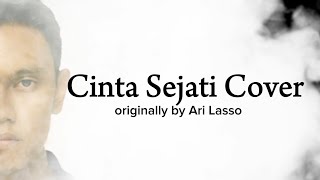 Ari Lasso - Cinta Sejati Cover