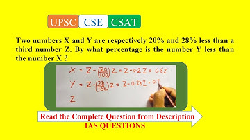 Civil Services 2016_Qn A37 Two numbers X and Y are respectively 20% and 28% less than a third ......