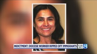 Indictment: Diocese worker ripped off immigrants