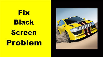 How to Fix Rally Fury Black Screen Error Problem in Android & iOS 100% Solution
