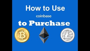 Buy Bitcoin, Ethereum, and Litecoin using Coinbase!