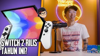 Switch 2 mau rilis nih, “kelucuan” Director The Last Of Us, Model wadidaw game DLL | Lazy News