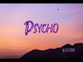 Iann Dior Psycho Lyrics Video mp3