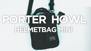PORTER （ポーター）/ HOWL HELMETBAG MINI - YouTube
