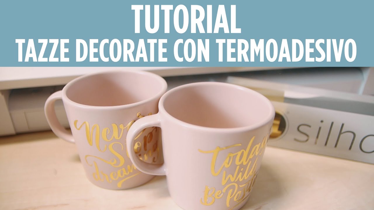 Decoriamo delle tazze con il termoadesivo e la Silhouette Cameo 4