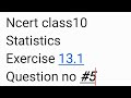 Ncert class10 Statistics Exercise 13.1 Question no #5,#math #shorts #mean #trending
