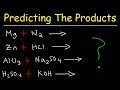 Predicting The Products of Chemical Reactions - Chemistry Examples and Practice Problems