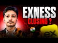Exness Closing in India? Full Truth Revealed | Latest Forex News 2025