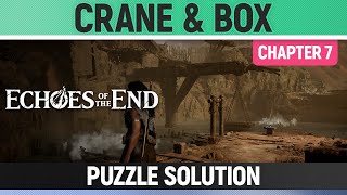 Echoes of the End - Crane & Box - Puzzle Solution (Chapter 7)