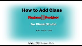 How to Add Class ( Diagram || Designer ) for Visual Studio 2017 - 2019 - 2022 How to Add Class ( Diagram || Designer ) for Visual Studio 2017 - 2019 - 2022