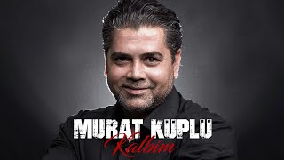 Murat Küplü - Sebepsiz