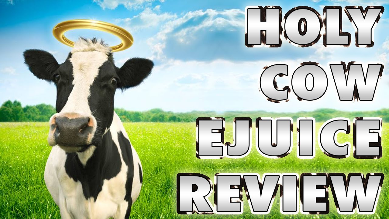 Holy Cow eJuice Review