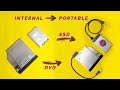 Convert Internal Hard Disk or DVD drive Into External or Portable Hard Drive or DVD drive | 2021