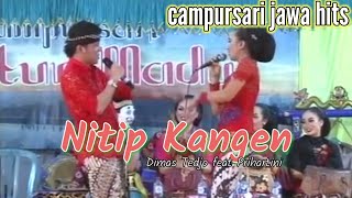 nitip kangen dimas tedjo , campursari