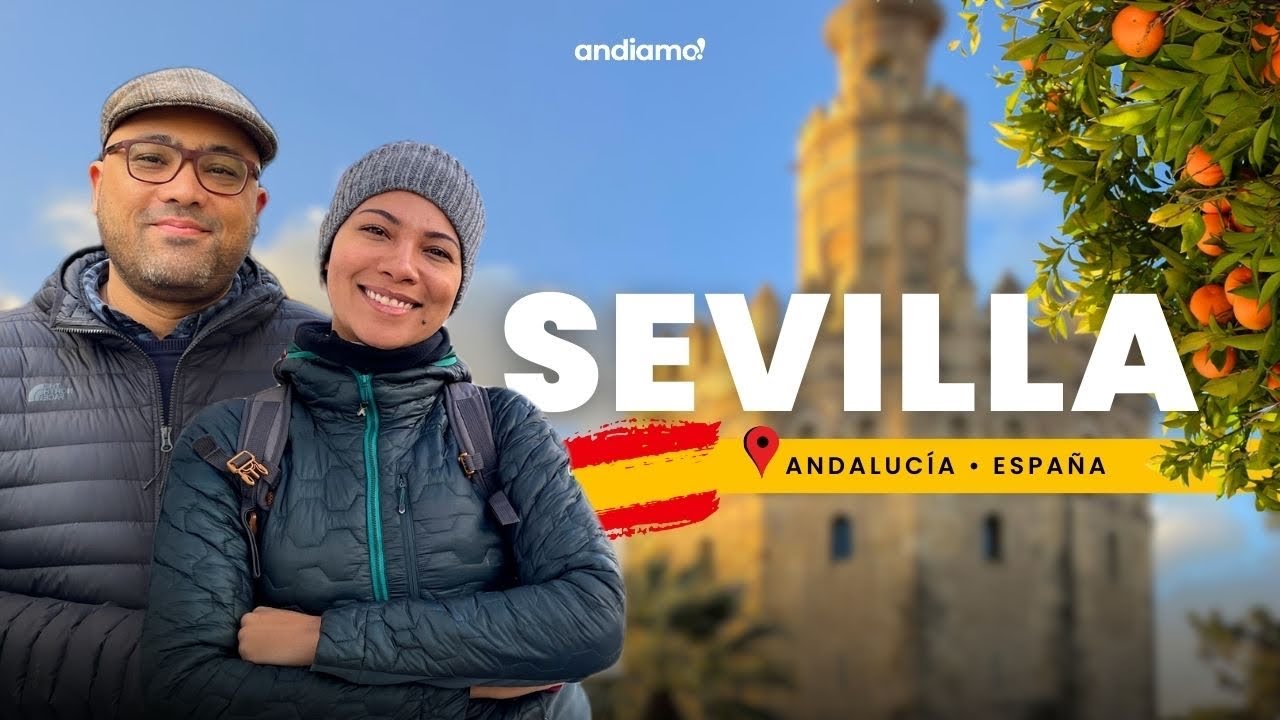 SEVILLA é pura Espanha! | Andiamo Andalucía!