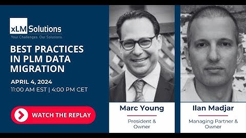 Best Practices in PLM Data Migration