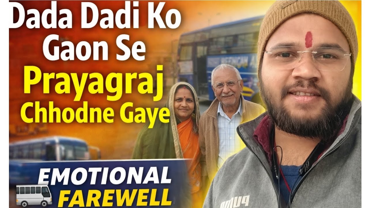 Dada Dadi Ko Gaon Se Bus stop Chhodne Gaye | Emotional Family Vlog ❤️