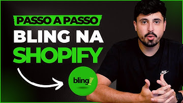 COMO INTEGRAR O BLING NA SUA LOJA VIRTUAL DA SHOPIFY