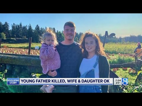 Young father killed, wife and daughter OK