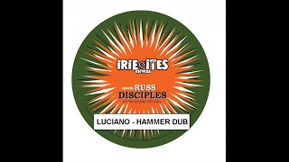 LUCIANO - HAMMER DUB - IRIE ITES RECORDS - RMX BY RUSS D
