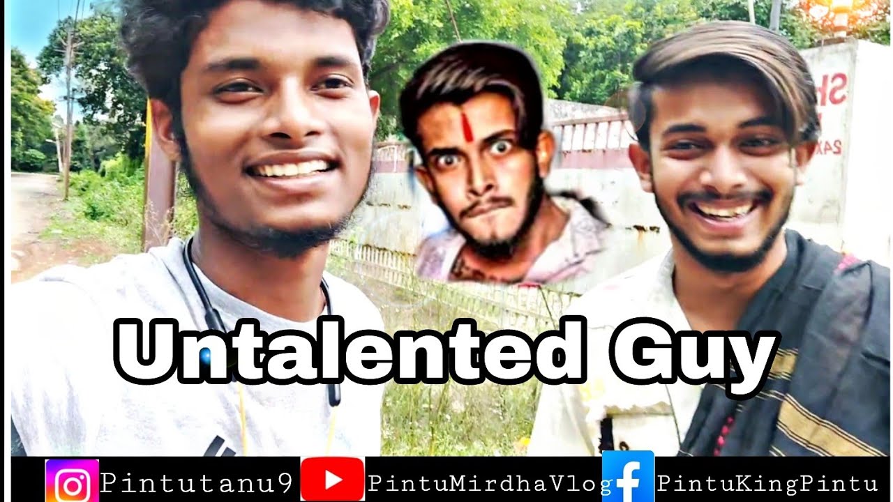 Meet Up Untalented Guy1 | Pintu Mirdha Vlog |  @UntalentedGuy1