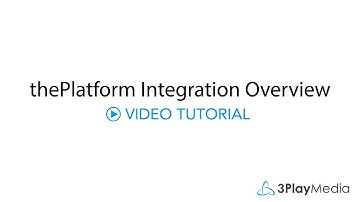 thePlatform Captioning, Subtitling, and Transcription Integration