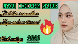 Rock melayu2026#lagu dendang sahur di bulan ramadhan terviral🤲🤲🤲‼️