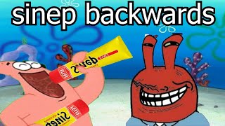 can you say ' sinep' glue  backwards 😂 l spongebob meme l Spongebob Ai