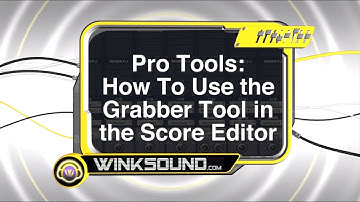 Pro Tools: How To Use the Grabber Tool in the Score Editor | WinkSound