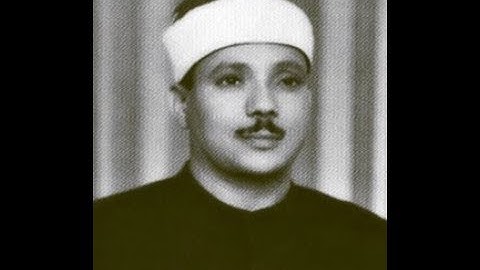 سورة الحشر - الشيخ عبد الباسط عبد الصمد رحمه الله
