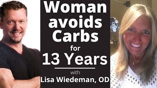 Woman Doesn't Eat PLANTS for 13 Years and...? with Lisa Wiedeman, OD