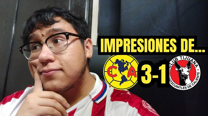 IMPRESIONES DE AMÉRICA 3 VS TIJUANA 1 | Goool Gress