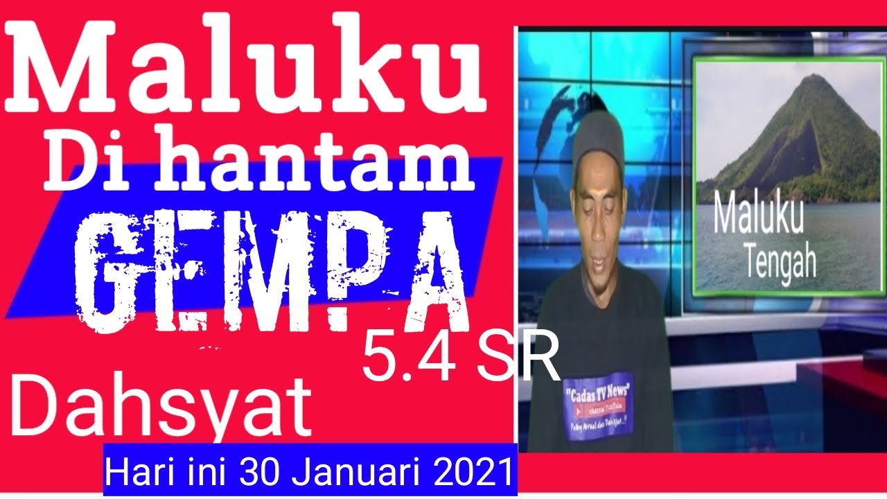 Gempa Bumi Terkini Di Maluku Tengah 30 Januari 2021 Youtube