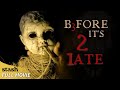 Before It's Too Late | Psychological Horror Thriller | Full Movie