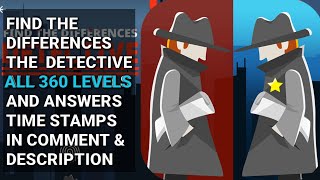 Find The Differences The Detective All Answers All 360 Levels/Walkthrough screenshot 4