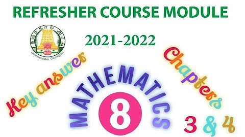 8th maths refresher course module key answer,8th class maths refresher course module key answer