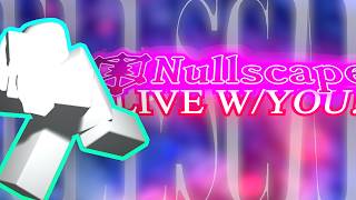 NULLSCAPE VIEWER LOBBY #5  ⚠️TRASH MIC BEWARE (20 CHARGERS VS CELESTIAL)