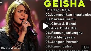 KUMPULAN LAGU GEISHA FULL ALBUM PERGI SAJA||LAGU GALAU GEISHA TERBAIK LUMPUHKAN INGATANKU 