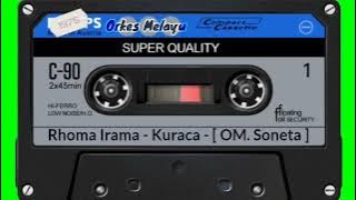 Rhoma Irama - Kuraca - [ OM. Soneta ]