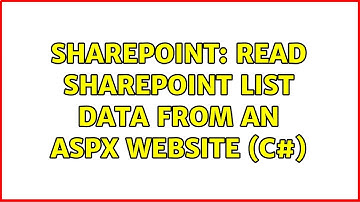 Sharepoint: Read SharePoint List Data from an aspx Website (C#) (3 Solutions!!)
