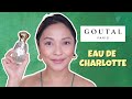 GOUTAL PARIS EAU DE CHARLOTTE (EDT) | PHILIPPINES 🇵🇭
