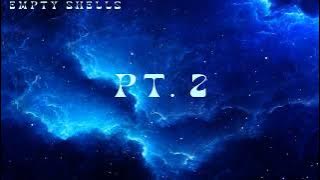 EMPTY SHELLS, PT. 2 [KIRI REMIX]