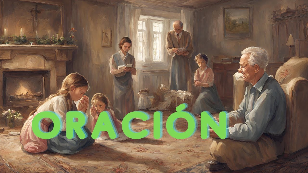 Oración por la Familia y el Hogar - YouTube