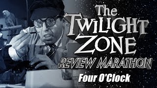 Four O'Clock - Twilight Zone Episode REVIEW