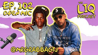 LIQ PODCAST OPEN MIC EPISODE 102