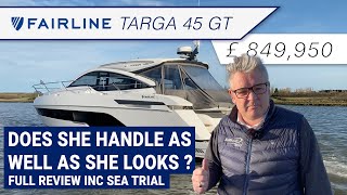 Fairline Targa 45GT - Full tour and sea trial and we ask - Does she handle as well as she looks?