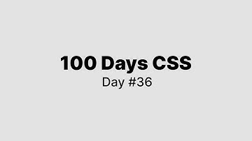 【 100 Days CSS Challenge 】ASMR Programming - Day 36